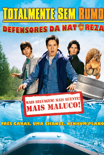 Totalmente Sem Rumo: Defensores da Natureza - Poster / Capa / Cartaz - Oficial 1