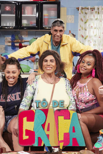 Poster de Série Tô de Graça (2ª Temporada) (2018)
