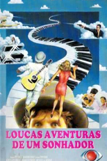 Loucas Aventuras de um Sonhador (Daredreamer)