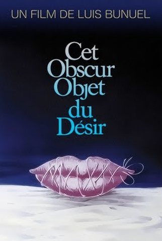 Poster 1 de Filme Esse Obscuro Objeto do Desejo (1977)