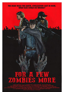 For a Few Zombies More (For a Few Zombies More)