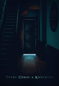 There Comes a Knocking (There Comes a Knocking)