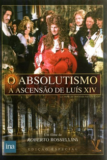 O Absolutismo - A Ascensão de Luís XIV - Poster / Capa / Cartaz - Oficial 5