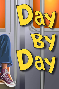 Day by Day (1ª Temporada) - Poster / Capa / Cartaz - Oficial 1