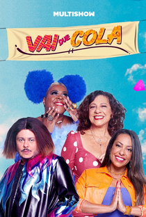 Vai Que Cola (9ª Temporada) - Poster / Capa / Cartaz - Oficial 1