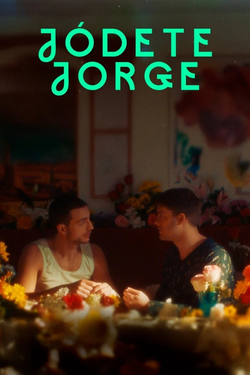 Poster de Série Jódete Jorge (2025)