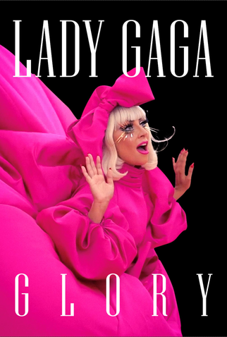Poster 1 de TV Lady Gaga: Glory (2021)