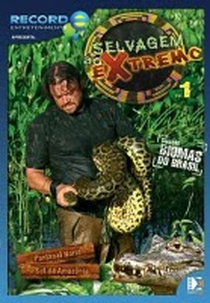 Selvagem Ao Extremo Volume 1  (Selvagem Ao Extremo)