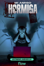 Mi Amigo Hormiga (Mi Amigo Hormiga)