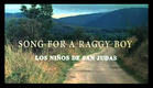 Los niños de San Judas / Padre Nuestro (Song for a Raggy Boy) de Aisling Walsh