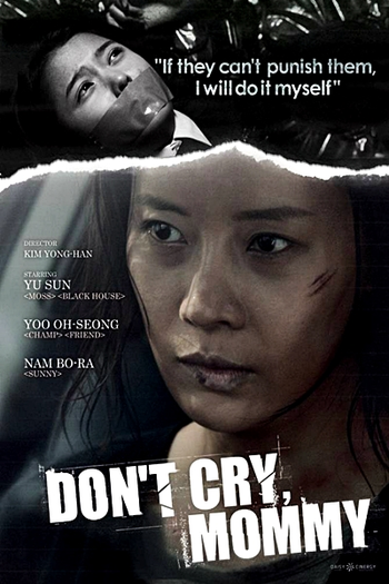  de Filme Don't Cry, Mommy (2012)
