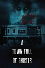 A Town Full of Ghosts (A Town Full of Ghosts)