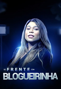 De Frente com Blogueirinha (1ª Temporada) (De Frente com Blogueirinha (1ª Temporada))