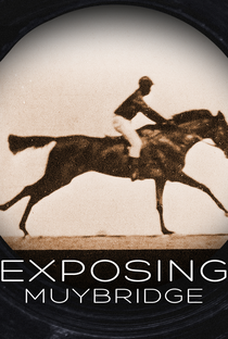 Exposing Muybridge - Poster / Capa / Cartaz - Oficial 2