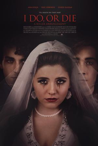 Poster 1 de Filme I Do, or Die - A Killer Arrangement (2020)