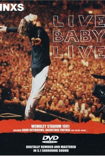 INXS: Live Baby Live - Poster / Capa / Cartaz - Oficial 1