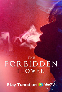 The Forbidden Flower - Poster / Capa / Cartaz - Oficial 6