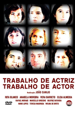 Trabalho de Atriz, Trabalho de Ator (Trabalho de Actriz, Trabalho de Actor)