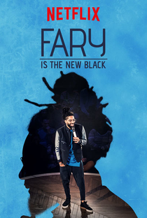 Fary is the New Black - Poster / Capa / Cartaz - Oficial 1