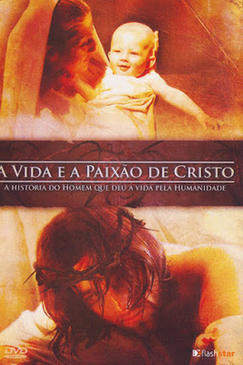  de Filme A Vida e a Paixão de Cristo  (2005)