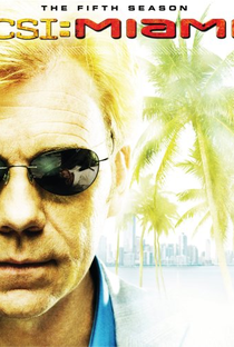 CSI: Miami (5ª Temporada) - Poster / Capa / Cartaz - Oficial 1