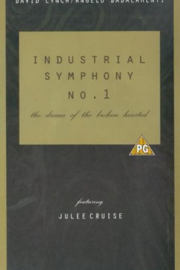  de Filme Industrial Symphony No. 1: The Dream of the Brokenhearted (1990)