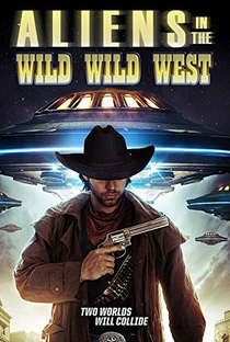 Alienígenas do Oeste Selvagem - Poster / Capa / Cartaz - Oficial 2