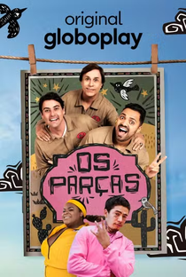 Os Parças (1ª Temporada) - Poster / Capa / Cartaz - Oficial 1