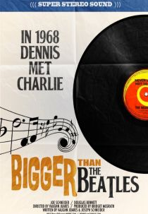 Bigger Than The Beatles (Bigger Than The Beatles)