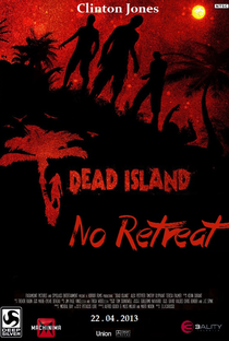 Dead Island: No Retreat - Poster / Capa / Cartaz - Oficial 1