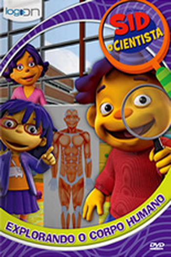 Poster de Série Sid - O Cientista, Explorando o Corpo Humano (2008)