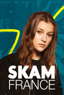 Skam França (6ª Temporada) - Poster / Capa / Cartaz - Oficial 1