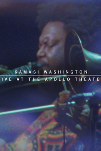 Kamasi Washington - Live At The Apollo Theater - Poster / Capa / Cartaz - Oficial 1