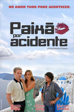 Paixão Por Acidente (Griechische Küsse)