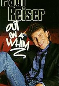 Paul Reiser Out on a Whim  (Paul Reiser Out on a Whim )