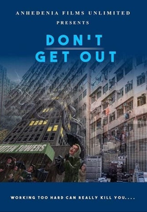 Don't Get Out (Don't Get Out)