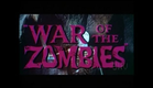 War of the Zombies 1964 - Trailer