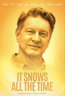 It Snows All the Time - Poster / Capa / Cartaz - Oficial 1