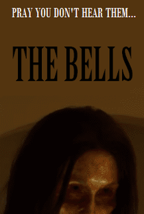The Bells - Poster / Capa / Cartaz - Oficial 2