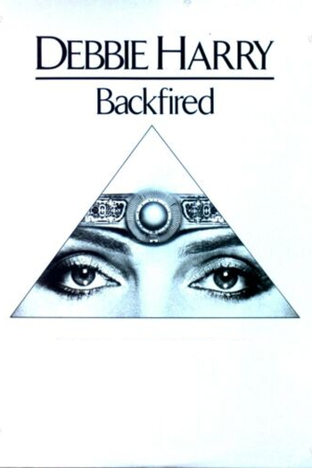 Poster de Curta Debbie Harry: Backfired (1981)