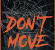 Don't Move