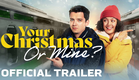 Your Christmas Or Mine? | Official Trailer | Prime Video