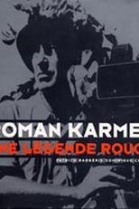 Roman Karmen - Um Cineasta a Serviço da Revolução (Roman Karmen, Un Cinéaste Au Service de La Révolution)