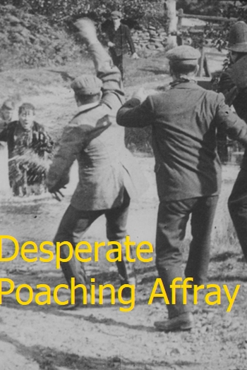  de Curta A Desperate Poaching Affray (1903)