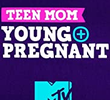 Teen Mom: Young and Pregnant (2ª Temporada)