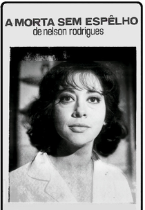 A Morta Sem Espelho (A Morta Sem Espelho)