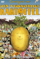 The Tale of the Wonderful Potato (Eventyret om den vidunderlige kartoffel)