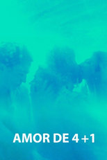 Amor de 4+1 (Amor de 4+1)
