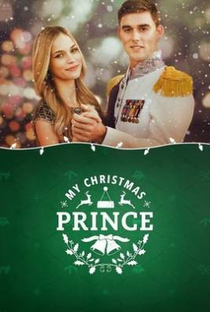 My Christmas Prince - Poster / Capa / Cartaz - Oficial 1