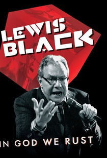 Lewis Black: In God We Rust - Poster / Capa / Cartaz - Oficial 2